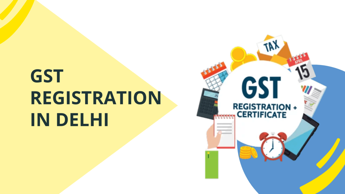 GST Registration in Delhi