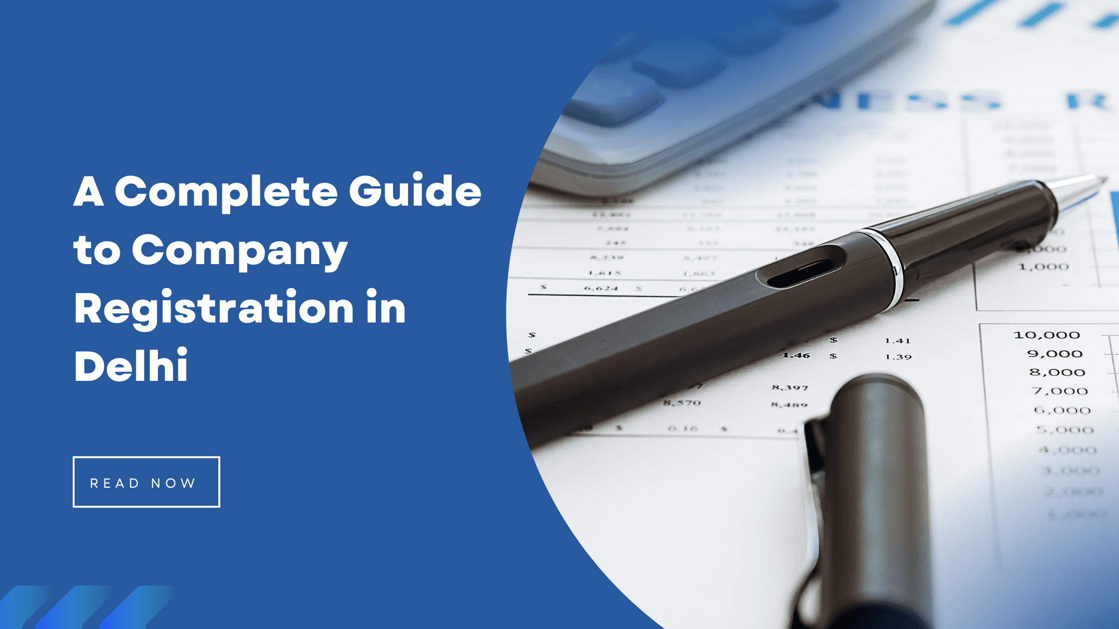 A Complete Guide to Company Registration in Delhi